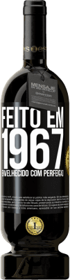 Envio grátis | Vinho tinto Edição Premium MBS® Reserva Feito em 1967. Envelhecido com perfeição Etiqueta Preta. Etiqueta personalizável Reserva 12 Meses Colheita 2016 Tempranillo