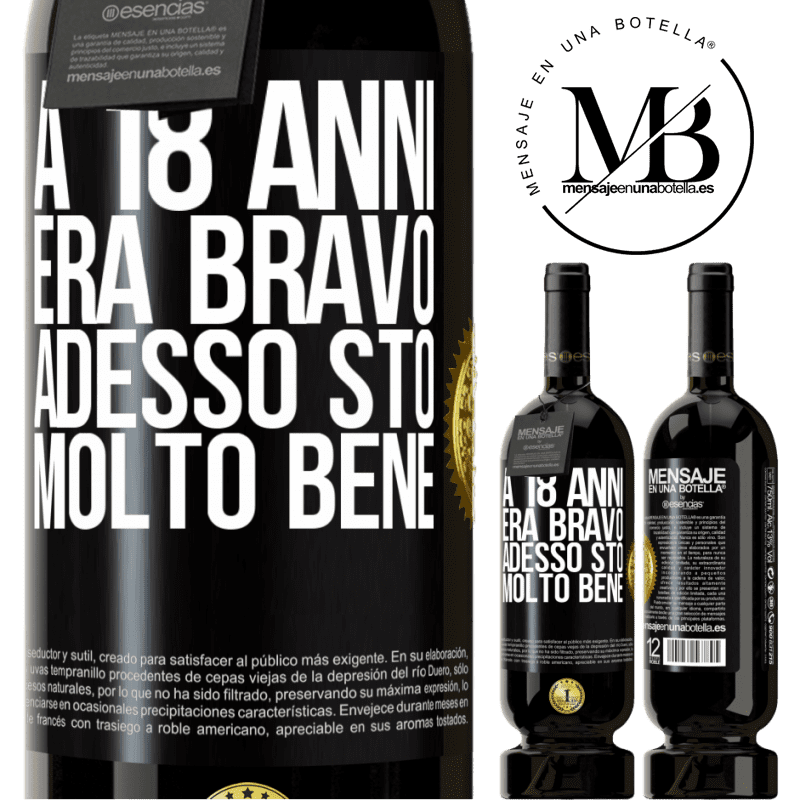 49,95 € Spedizione Gratuita | Vino rosso Edizione Premium MBS® Riserva A 18 anni era bravo. Adesso sto molto bene Etichetta Nera. Etichetta personalizzabile Riserva 12 Mesi Raccogliere 2015 Tempranillo