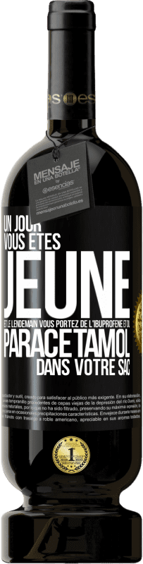 «Un jour, vous êtes jeune et le lendemain, vous portez de l'ibuprofène et du paracétamol dans votre sac» Édition Premium MBS® Réserve