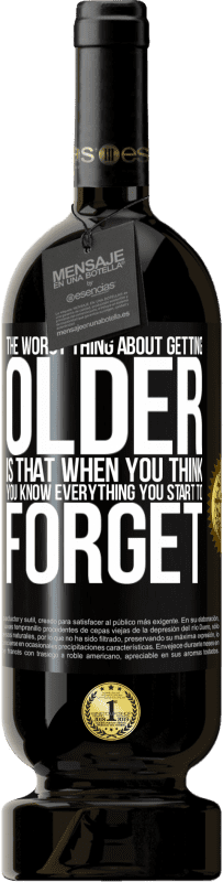 49,95 € | 红酒 高级版 MBS® 预订 变老的最糟糕的事情是，当您认为自己了解一切时，就会开始忘记 黑标. 可自定义的标签 预订 12 个月 收成 2016 Tempranillo