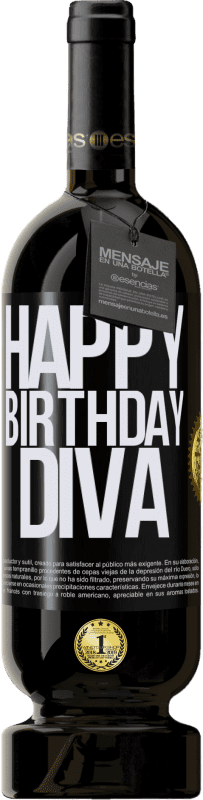 49,95 € | Vino Tinto Edición Premium MBS® Reserva Happy birthday Diva Etiqueta Negra. Etiqueta personalizable Reserva 12 Meses Cosecha 2014 Tempranillo