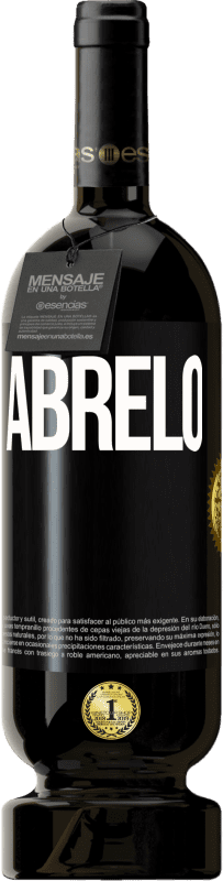 49,95 € | Vino Tinto Edición Premium MBS® Reserva Ábrelo Etiqueta Negra. Etiqueta personalizable Reserva 12 Meses Cosecha 2014 Tempranillo