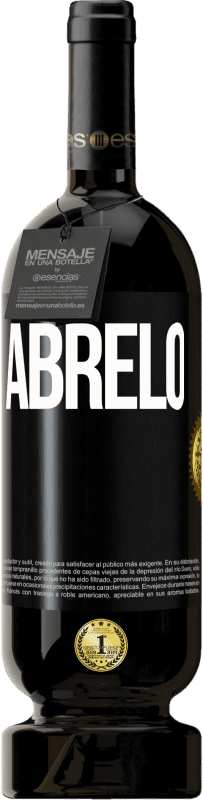 49,95 € | Vino Tinto Edición Premium MBS® Reserva Ábrelo Etiqueta Negra. Etiqueta personalizable Reserva 12 Meses Cosecha 2016 Tempranillo