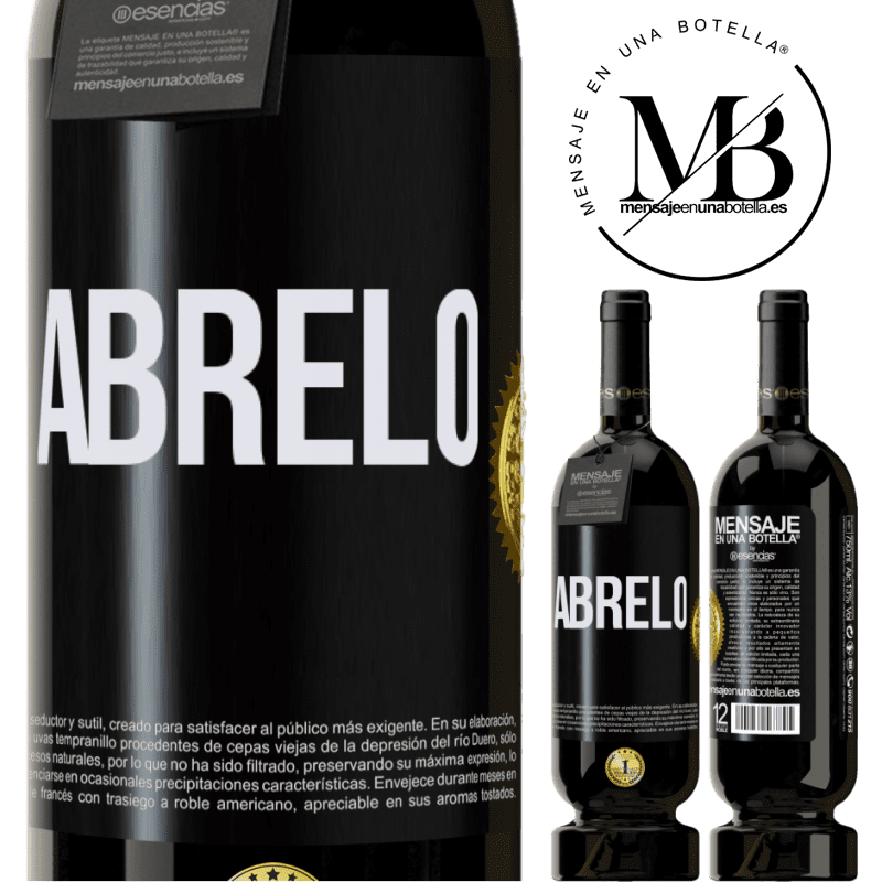 49,95 € Envío gratis | Vino Tinto Edición Premium MBS® Reserva Ábrelo Etiqueta Negra. Etiqueta personalizable Reserva 12 Meses Cosecha 2015 Tempranillo