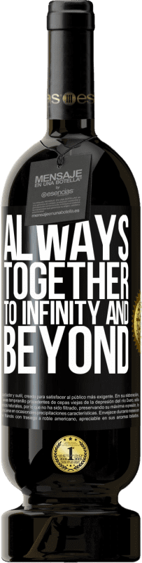 «Always together to infinity and beyond» Premium Edition MBS® Reserve