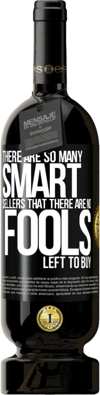 49,95 € | Красное вино Premium Edition MBS® Бронировать Так много умных продаж, что не осталось дураков, чтобы купить Черная метка. Настраиваемая этикетка Бронировать 12 Месяцы Урожай 2016 Tempranillo