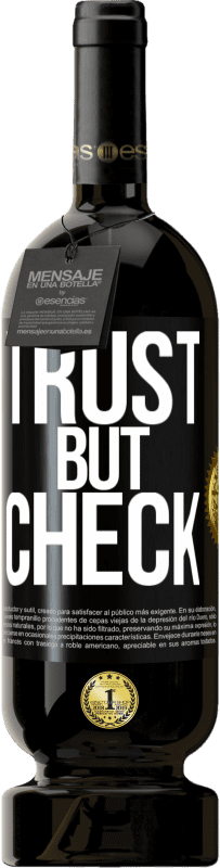 49,95 € | 红酒 高级版 MBS® 预订 信任，但要检查 黑标. 可自定义的标签 预订 12 个月 收成 2014 Tempranillo
