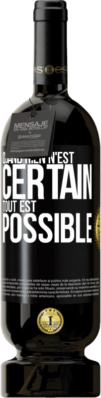 Envoi gratuit | Vin rouge Édition Premium MBS® Réserve Quand rien n'est certain, tout est possible Étiquette Noire. Étiquette personnalisable Réserve 12 Mois Récolte 2014 Tempranillo