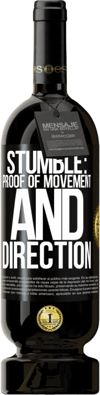 «Stumble: proof of movement and direction» Premium Edition MBS® Reserve