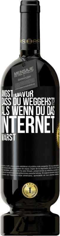 «Angst davor, dass du weggehst? Als wenn du das Internet wärst» Premium Ausgabe MBS® Reserve