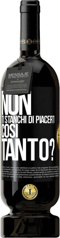 Spedizione Gratuita | Vino rosso Edizione Premium MBS® Riserva Non ti stanchi di piacerti così tanto? Etichetta Nera. Etichetta personalizzabile Riserva 12 Mesi Raccogliere 2015 Tempranillo