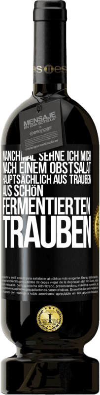 Kostenloser Versand | Rotwein Premium Ausgabe MBS® Reserve Manchmal sehne ich mich nach einem Obstsalat, hauptsächlich aus Trauben, aus schön fermentierten Trauben Schwarzes Etikett. Anpassbares Etikett Reserve 12 Monate Ernte 2014 Tempranillo