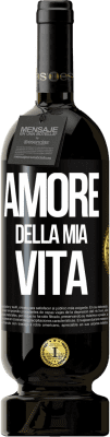 49,95 € Spedizione Gratuita | Vino rosso Edizione Premium MBS® Riserva Amore della mia vita Etichetta Nera. Etichetta personalizzabile Riserva 12 Mesi Raccogliere 2016 Tempranillo