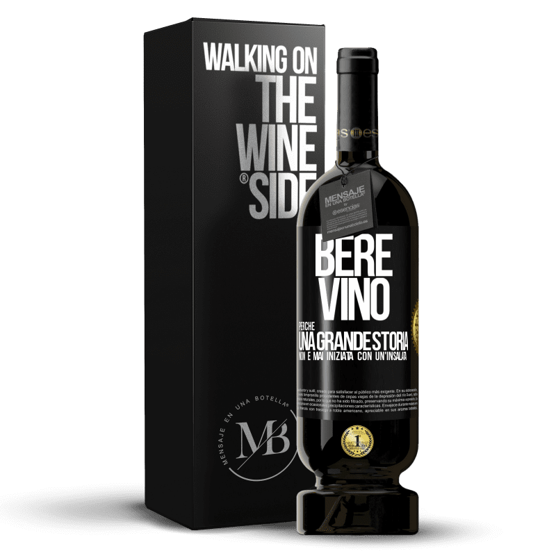 49,95 € Spedizione Gratuita | Vino rosso Edizione Premium MBS® Riserva Bere vino, perché una grande storia non è mai iniziata con un'insalata Etichetta Nera. Etichetta personalizzabile Riserva 12 Mesi Raccogliere 2014 Tempranillo