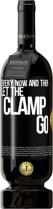 Free Shipping | Red Wine Premium Edition MBS® Reserve Every now and then let the clamp go Black Label. Customizable label Reserve 12 Months Harvest 2014 Tempranillo