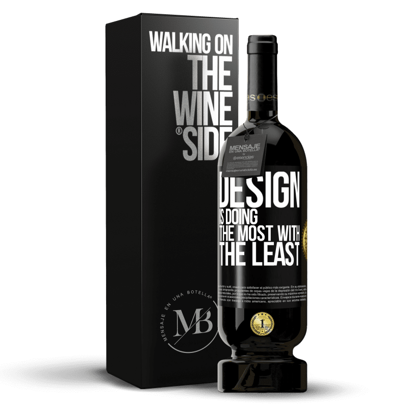 49,95 € Free Shipping | Red Wine Premium Edition MBS® Reserve Design is doing the most with the least Black Label. Customizable label Reserve 12 Months Harvest 2016 Tempranillo