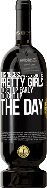 49,95 € | Красное вино Premium Edition MBS® Бронировать Красивым девушкам необходимо рано вставать, чтобы зажечь день Черная метка. Настраиваемая этикетка Бронировать 12 Месяцы Урожай 2014 Tempranillo