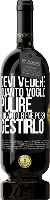 49,95 € | Vino rosso Edizione Premium MBS® Riserva Devi vedere quanto voglio pulire e quanto bene posso gestirlo Etichetta Nera. Etichetta personalizzabile Riserva 12 Mesi Raccogliere 2015 Tempranillo