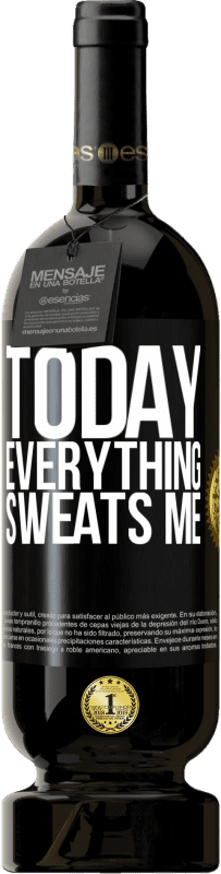49,95 € | 红酒 高级版 MBS® 预订 今天一切都让我汗 黑标. 可自定义的标签 预订 12 个月 收成 2016 Tempranillo