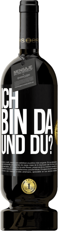 «Ich bin da. Und du?» Premium Ausgabe MBS® Reserve