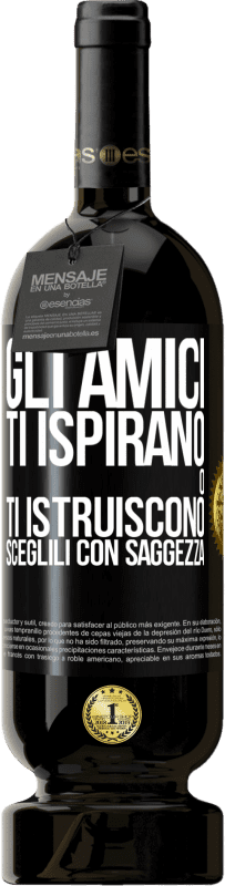 49,95 € Spedizione Gratuita | Vino rosso Edizione Premium MBS® Riserva Gli amici ti ispirano o ti istruiscono. Sceglili con saggezza Etichetta Nera. Etichetta personalizzabile Riserva 12 Mesi Raccogliere 2016 Tempranillo