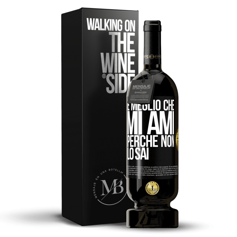 49,95 € Spedizione Gratuita | Vino rosso Edizione Premium MBS® Riserva È meglio che mi ami, perché non lo sai Etichetta Nera. Etichetta personalizzabile Riserva 12 Mesi Raccogliere 2016 Tempranillo