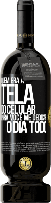 Envio grátis | Vinho tinto Edição Premium MBS® Reserva Quem era a tela do celular para você me dedicar o dia todo Etiqueta Preta. Etiqueta personalizável Reserva 12 Meses Colheita 2014 Tempranillo