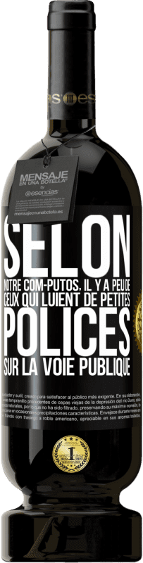 49,95 € | Vin rouge Édition Premium MBS® Réserve Selon notre com-PUTOS, il y a peu de CEUX QUI LUIENT de petites polices sur la voie publique Étiquette Noire. Étiquette personnalisable Réserve 12 Mois Récolte 2015 Tempranillo