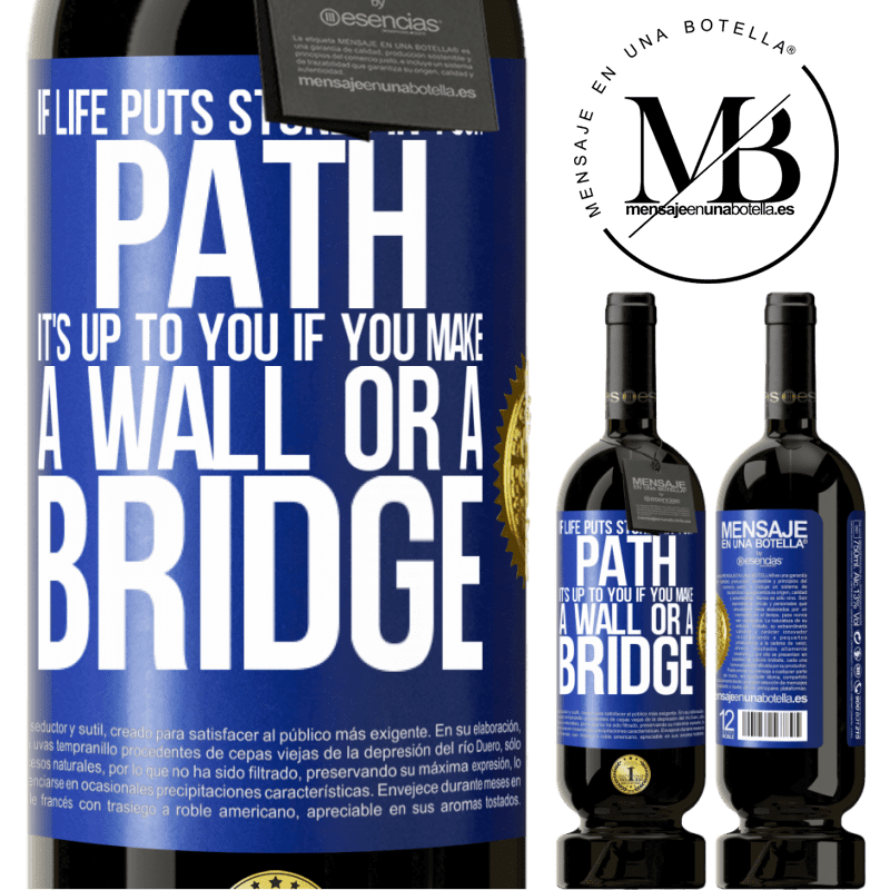 29,95 € Free Shipping | Red Wine Premium Edition MBS® Reserva If life puts stones in your path, it's up to you if you make a wall or a bridge Blue Label. Customizable label Reserva 12 Months Harvest 2014 Tempranillo