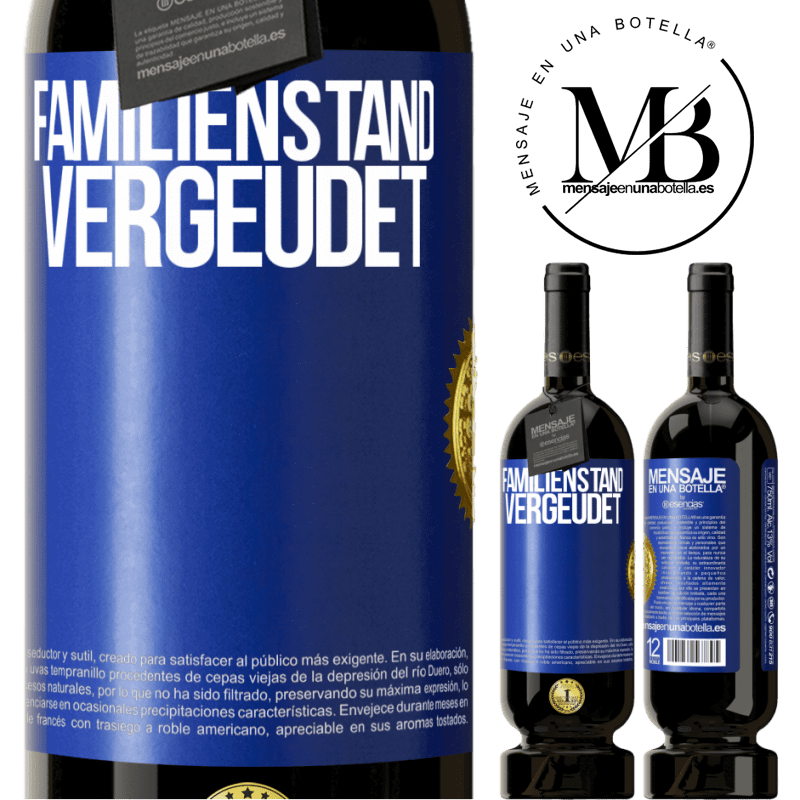 49,95 € Kostenloser Versand | Rotwein Premium Ausgabe MBS® Reserve Familienstand: vergeudet Blaue Markierung. Anpassbares Etikett Reserve 12 Monate Ernte 2014 Tempranillo