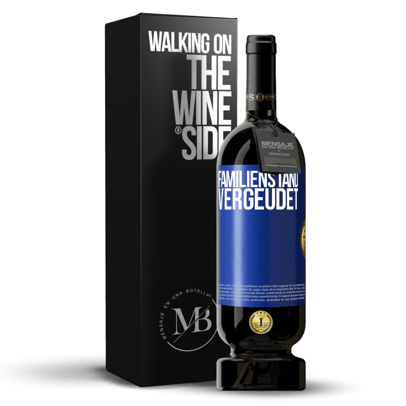 49,95 € Kostenloser Versand | Rotwein Premium Ausgabe MBS® Reserve Familienstand: vergeudet Blaue Markierung. Anpassbares Etikett Reserve 12 Monate Ernte 2016 Tempranillo