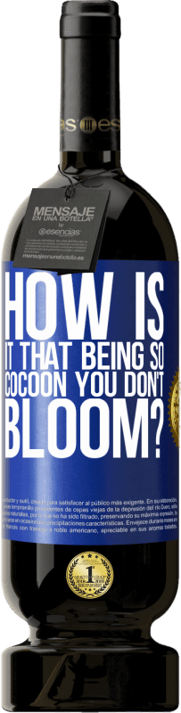 «как получается, что, будучи коконом, ты не цветешь?» Premium Edition MBS® Бронировать