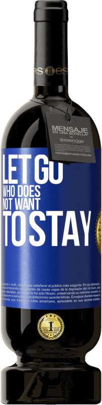 «Let go who does not want to stay» Premium Edition MBS® Reserve
