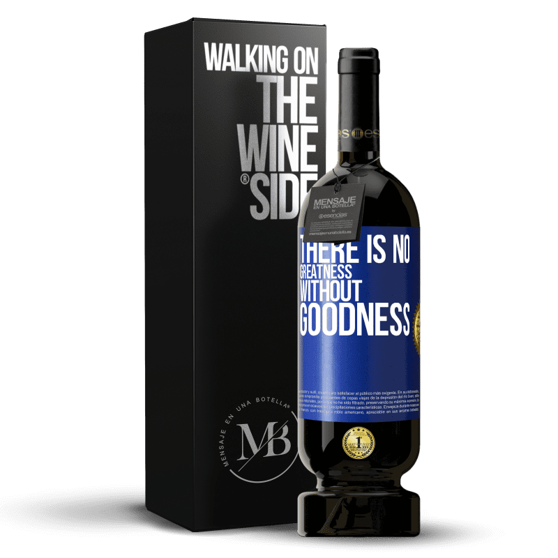 49,95 € Free Shipping | Red Wine Premium Edition MBS® Reserve There is no greatness without goodness Blue Label. Customizable label Reserve 12 Months Harvest 2016 Tempranillo