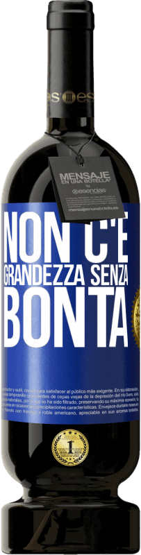 49,95 € | Vino rosso Edizione Premium MBS® Riserva Non c'è grandezza senza bontà Etichetta Blu. Etichetta personalizzabile Riserva 12 Mesi Raccogliere 2014 Tempranillo