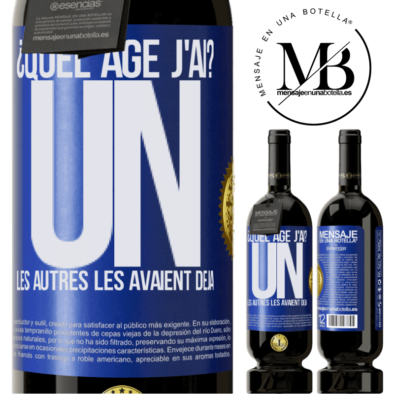 49,95 € Envoi gratuit | Vin rouge Édition Premium MBS® Réserve Quel âge j'ai? J'ai UN an. Les autres je les avait déjà Étiquette Bleue. Étiquette personnalisable Réserve 12 Mois Récolte 2015 Tempranillo