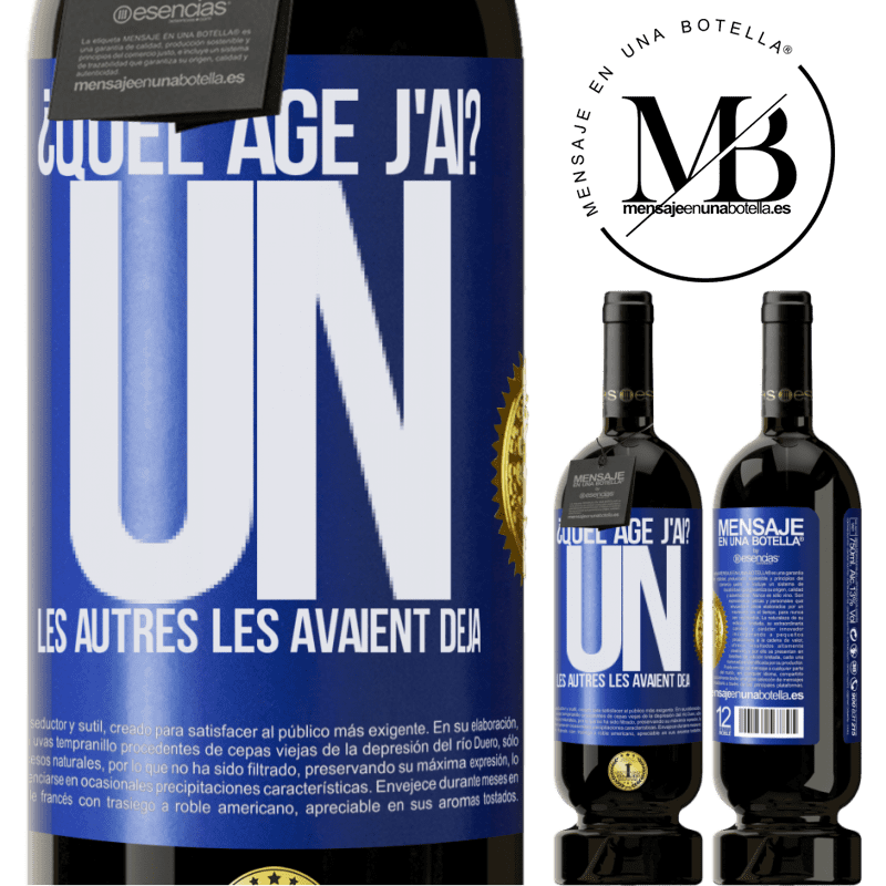 49,95 € Envoi gratuit | Vin rouge Édition Premium MBS® Réserve Quel âge j'ai? J'ai UN an. Les autres je les avait déjà Étiquette Bleue. Étiquette personnalisable Réserve 12 Mois Récolte 2016 Tempranillo