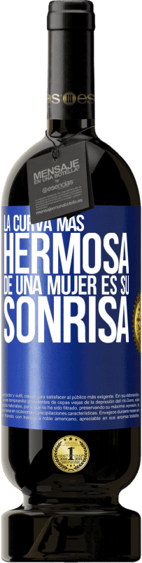 49,95 € | Vino Tinto Edición Premium MBS® Reserva La curva más hermosa de una mujer es su sonrisa Etiqueta Azul. Etiqueta personalizable Reserva 12 Meses Cosecha 2015 Tempranillo