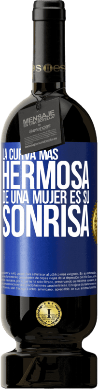 49,95 € Envío gratis | Vino Tinto Edición Premium MBS® Reserva La curva más hermosa de una mujer es su sonrisa Etiqueta Azul. Etiqueta personalizable Reserva 12 Meses Cosecha 2016 Tempranillo
