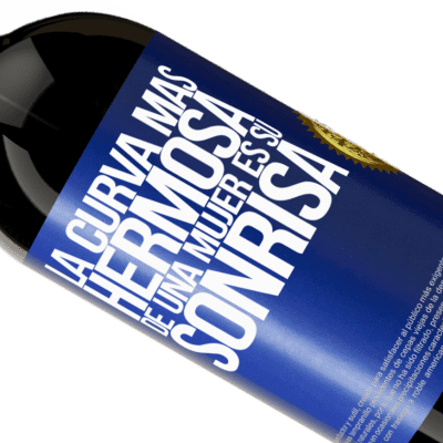 Expresiones Únicas y Personales. «La curva más hermosa de una mujer es su sonrisa» Edición Premium MBS® Reserva