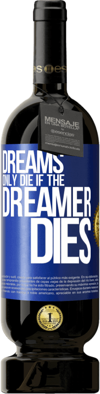 «Сны умирают только в том случае, если умирает мечтатель» Premium Edition MBS® Бронировать