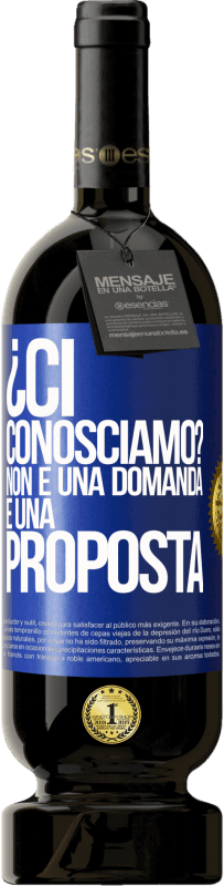 49,95 € Spedizione Gratuita | Vino rosso Edizione Premium MBS® Riserva ¿Ci conosciamo? Non è una domanda, è una proposta Etichetta Blu. Etichetta personalizzabile Riserva 12 Mesi Raccogliere 2016 Tempranillo