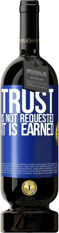 49,95 € Бесплатная доставка | Красное вино Premium Edition MBS® Бронировать Доверие не запрашивается, оно заработано Синяя метка. Настраиваемая этикетка Бронировать 12 Месяцы Урожай 2016 Tempranillo