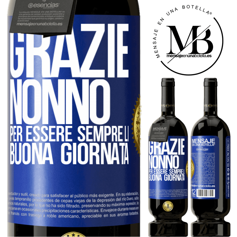 49,95 € Spedizione Gratuita | Vino rosso Edizione Premium MBS® Riserva Grazie nonno, per essere sempre lì. Buona giornata Etichetta Blu. Etichetta personalizzabile Riserva 12 Mesi Raccogliere 2016 Tempranillo