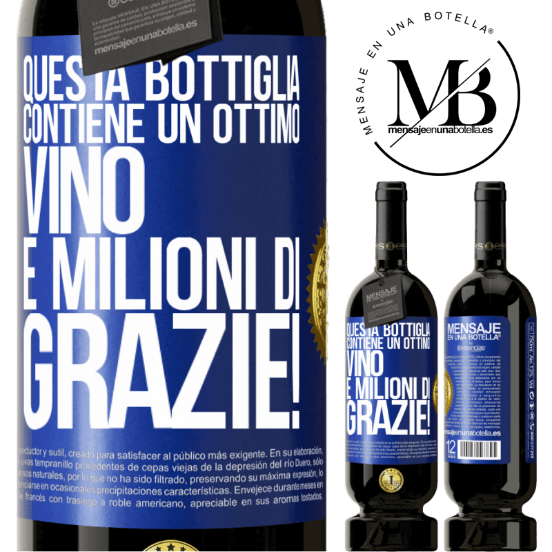 49,95 € Spedizione Gratuita | Vino rosso Edizione Premium MBS® Riserva Questa bottiglia contiene un ottimo vino e milioni di GRAZIE! Etichetta Blu. Etichetta personalizzabile Riserva 12 Mesi Raccogliere 2016 Tempranillo