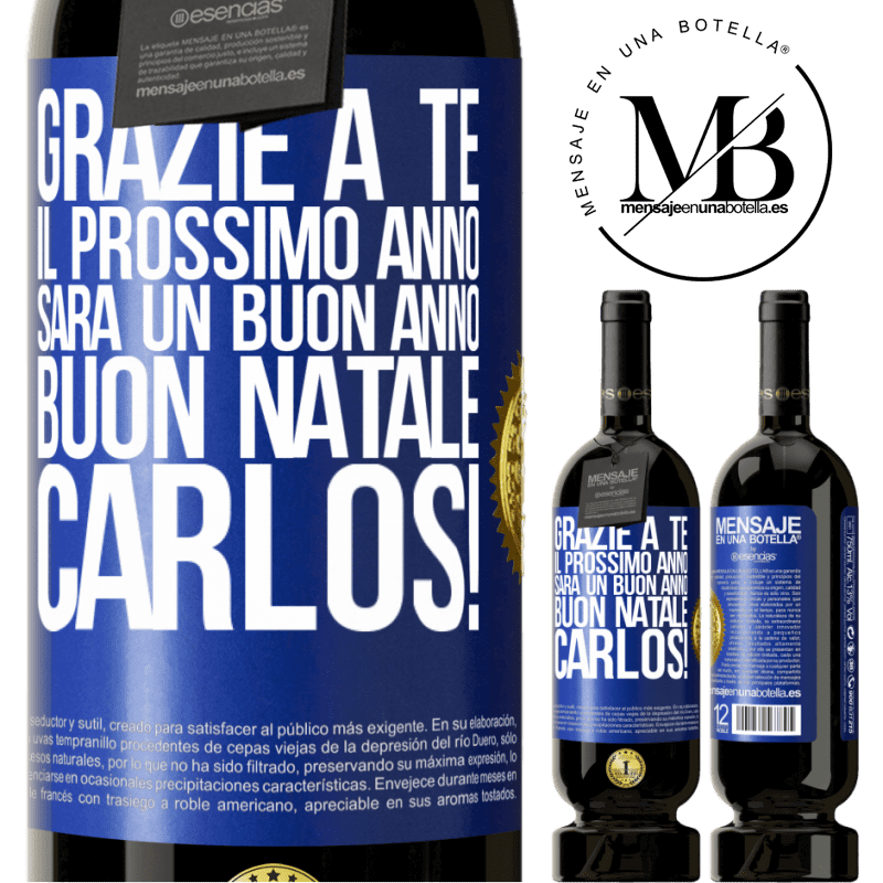 49,95 € Spedizione Gratuita | Vino rosso Edizione Premium MBS® Riserva Grazie a te il prossimo anno sarà un buon anno. Buon Natale, Carlos! Etichetta Blu. Etichetta personalizzabile Riserva 12 Mesi Raccogliere 2014 Tempranillo