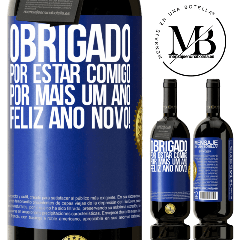 49,95 € Envio grátis | Vinho tinto Edição Premium MBS® Reserva Obrigado por estar comigo por mais um ano. Feliz Ano Novo! Etiqueta Azul. Etiqueta personalizável Reserva 12 Meses Colheita 2015 Tempranillo