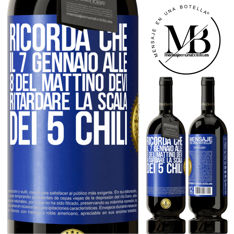 49,95 € Spedizione Gratuita | Vino rosso Edizione Premium MBS® Riserva Ricorda che il 7 gennaio alle 8 del mattino devi ritardare la scala dei 5 chili Etichetta Blu. Etichetta personalizzabile Riserva 12 Mesi Raccogliere 2014 Tempranillo