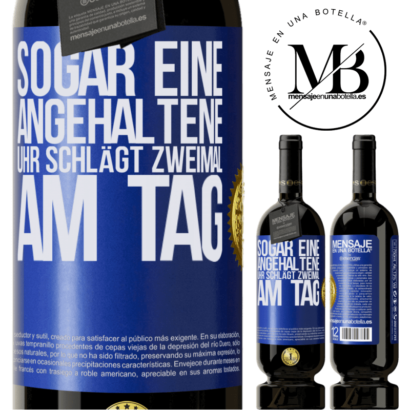 49,95 € Kostenloser Versand | Rotwein Premium Ausgabe MBS® Reserve Sogar eine angehaltene Uhr ist zweimal am Tag richtig Blaue Markierung. Anpassbares Etikett Reserve 12 Monate Ernte 2016 Tempranillo