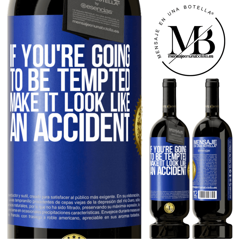 29,95 € Free Shipping | Red Wine Premium Edition MBS® Reserva If you're going to be tempted, make it look like an accident Blue Label. Customizable label Reserva 12 Months Harvest 2014 Tempranillo